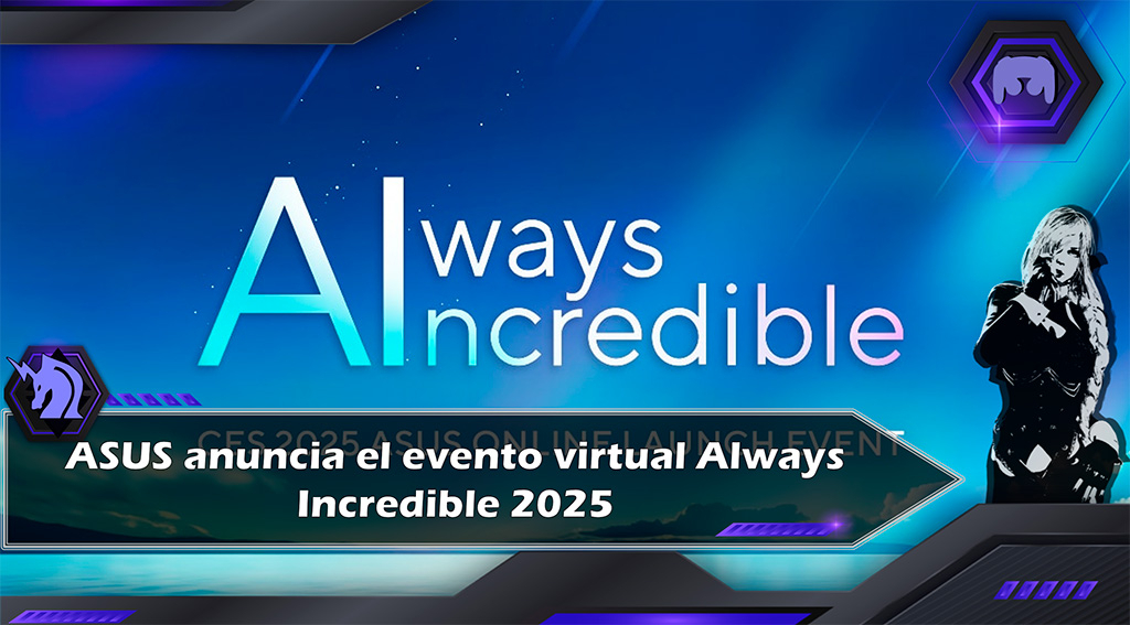 ASUS anuncia Always Incredible: un fascinante evento tecnologico para 2025