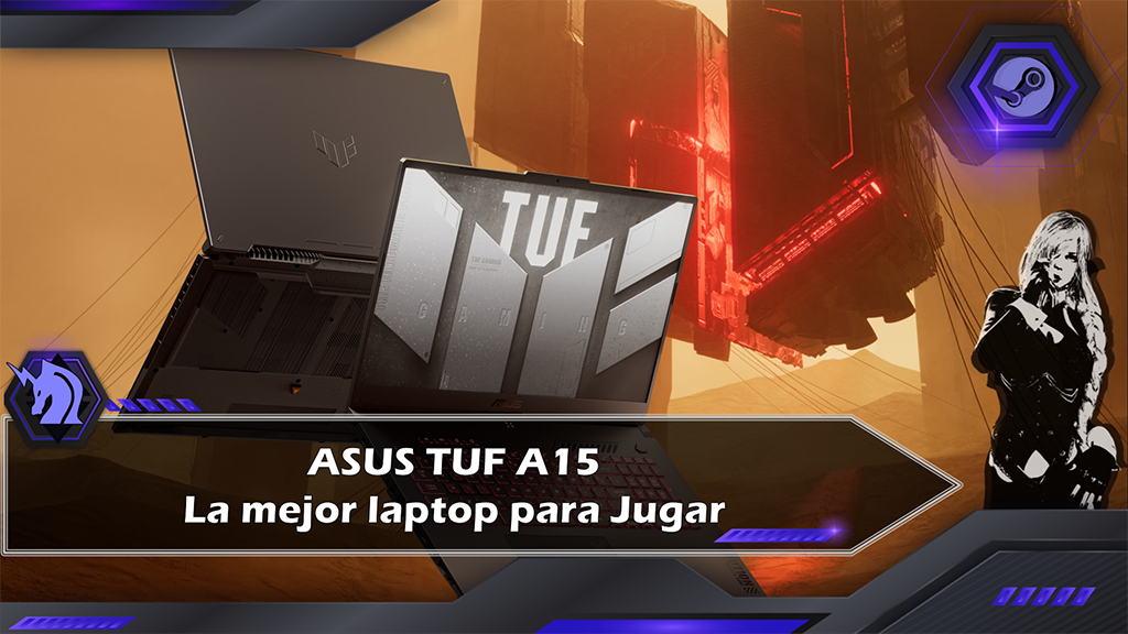 ASUS TUF A15 - la laptop ideal para gaming.