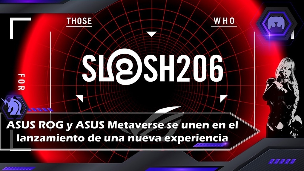 ASUS ROG y ASUS Metaverse anuncian la llegada del proyecto virtual SL@SH206!