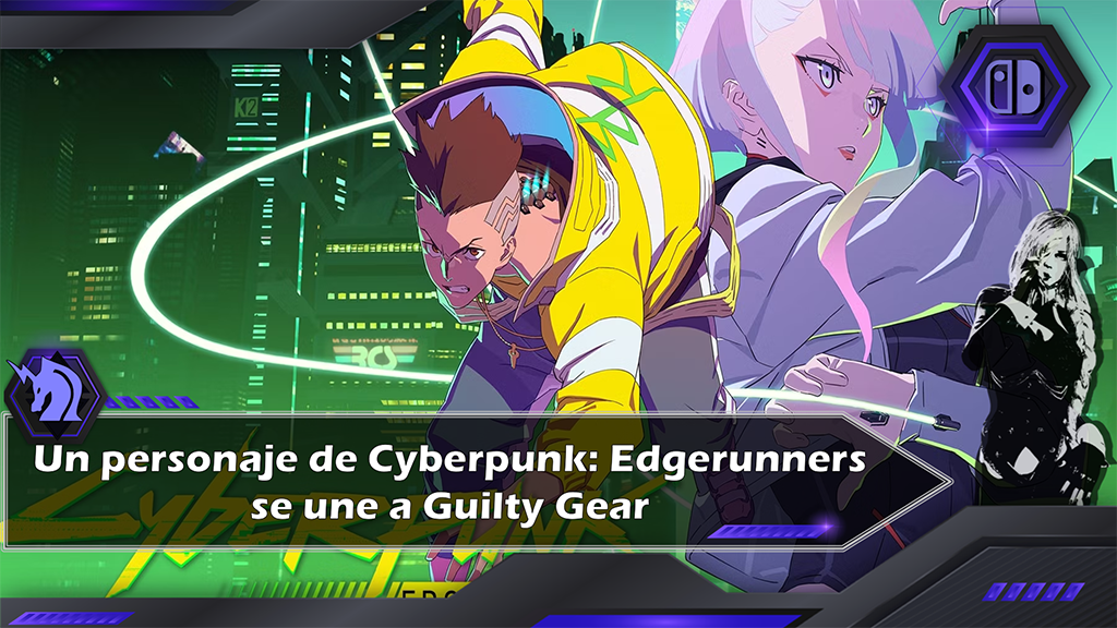 Cyberpunk X Guilty Gear: CD PROJEKT RED y Arc System Works anuncian colaboración.