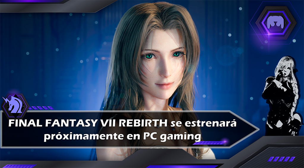 Final Fantasy VII Rebirth llegará a PC el 23 de enero del 2025