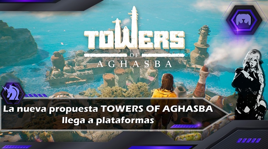 Towers Of Aghasba proximamente en Steam y Play Station Early Access