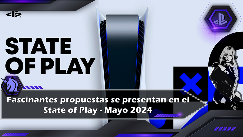 State of Play Mayo 2024 - Resumen